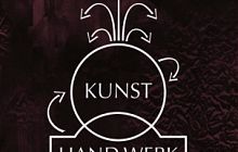 Kunst - Handwerk / Zwischen Tradition, Diskurs und Technologien